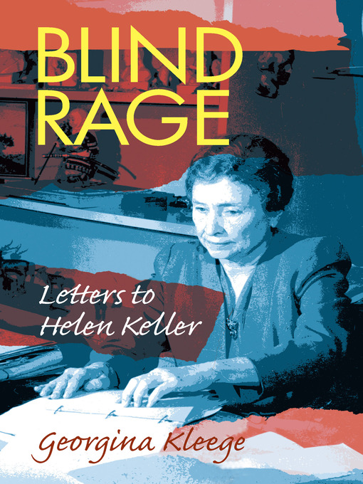 Title details for Blind Rage by Georgina Kleege - Available